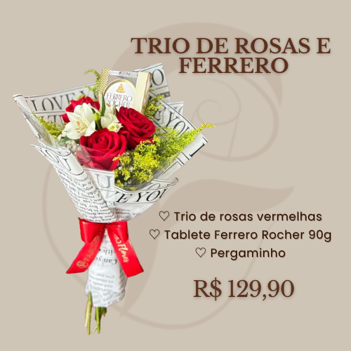 TRIO DE ROSAS E FERRERO